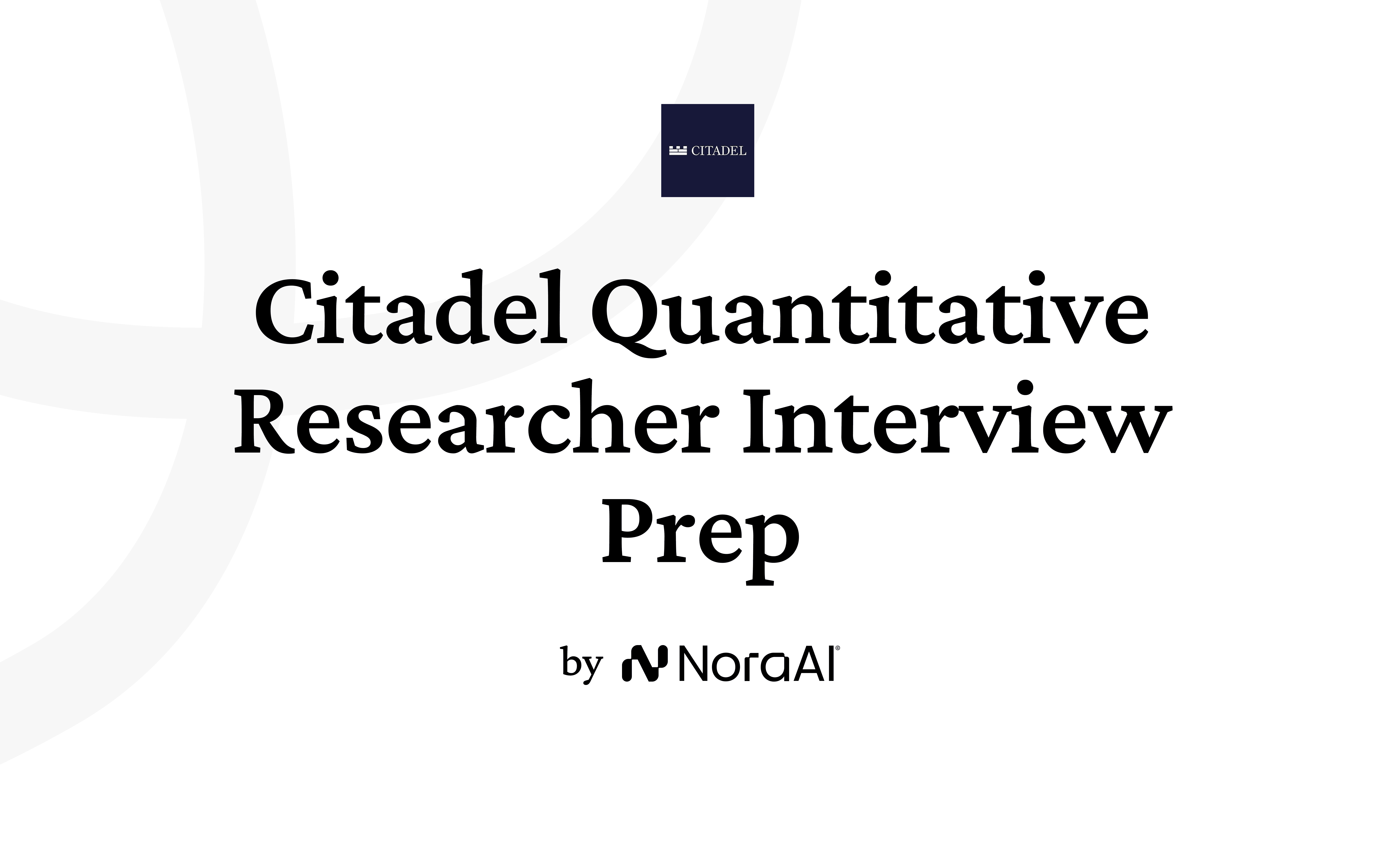Citadele Quant Citadel Finance Guide 2026 | Nora AI | Nora AI Interview Guides