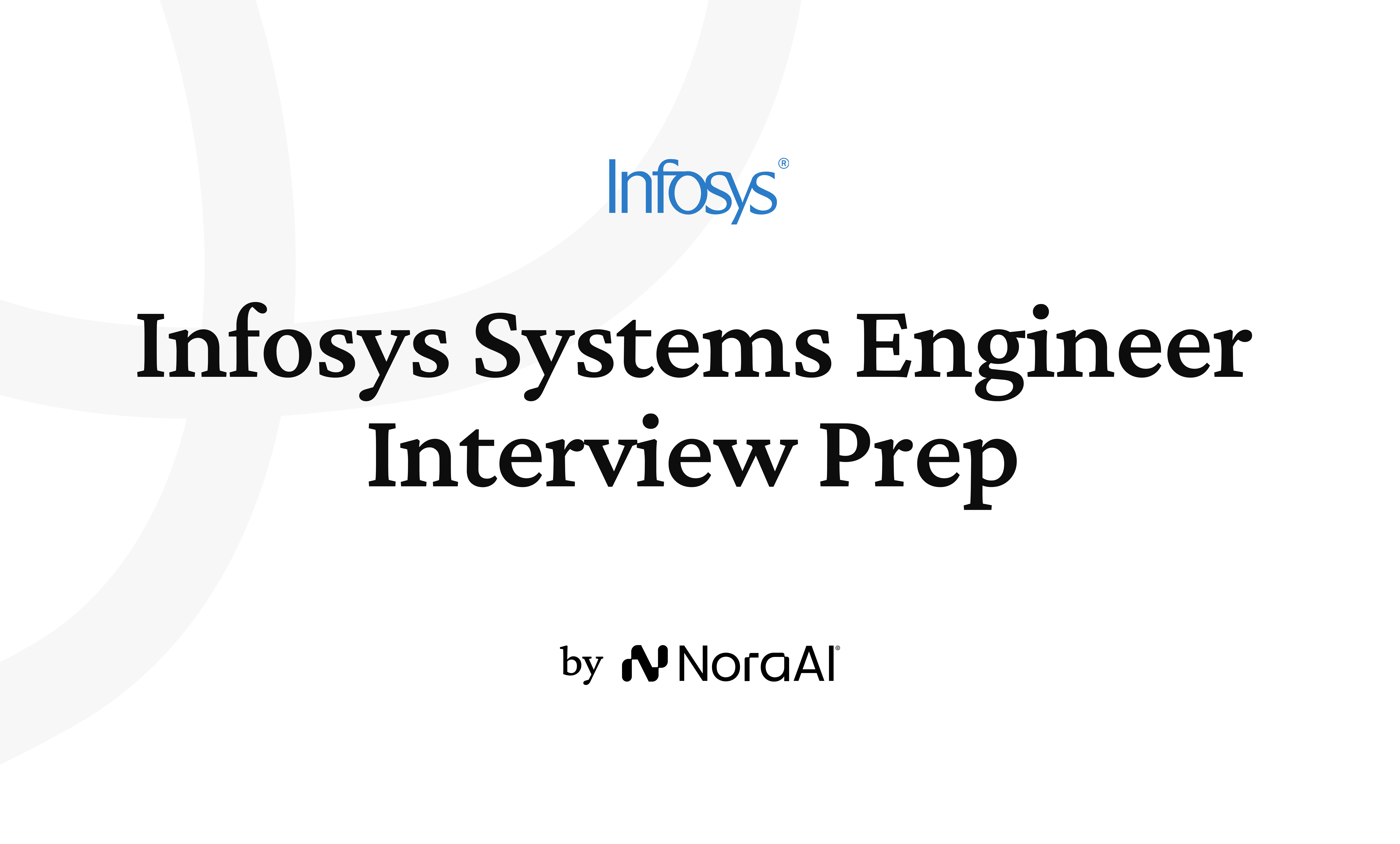 Infosys SWE Guide 2026 | Nora AI | Nora AI Interview Guides