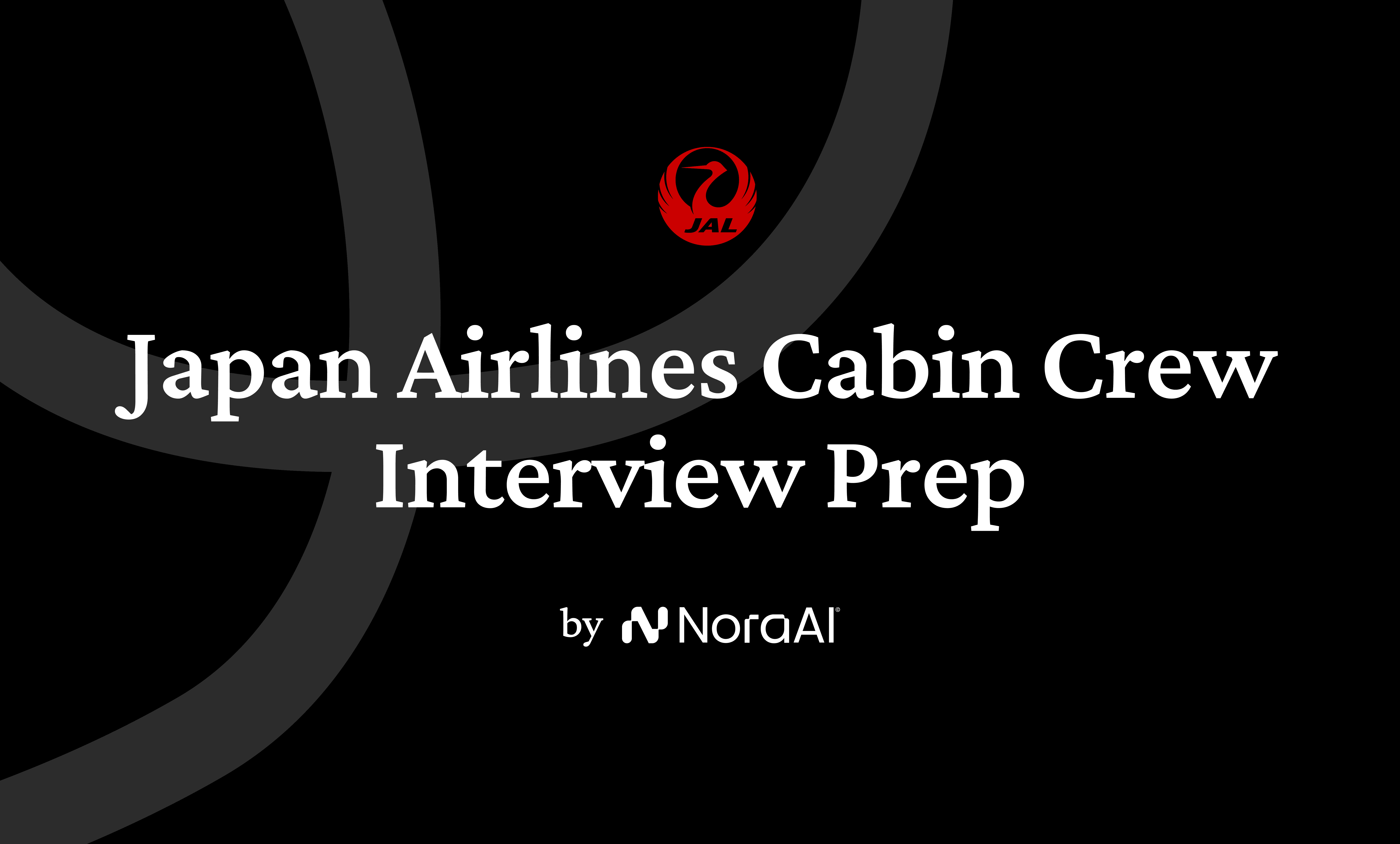 Japan Airlines Guide 2026 | Nora AI | Nora AI Interview Guides