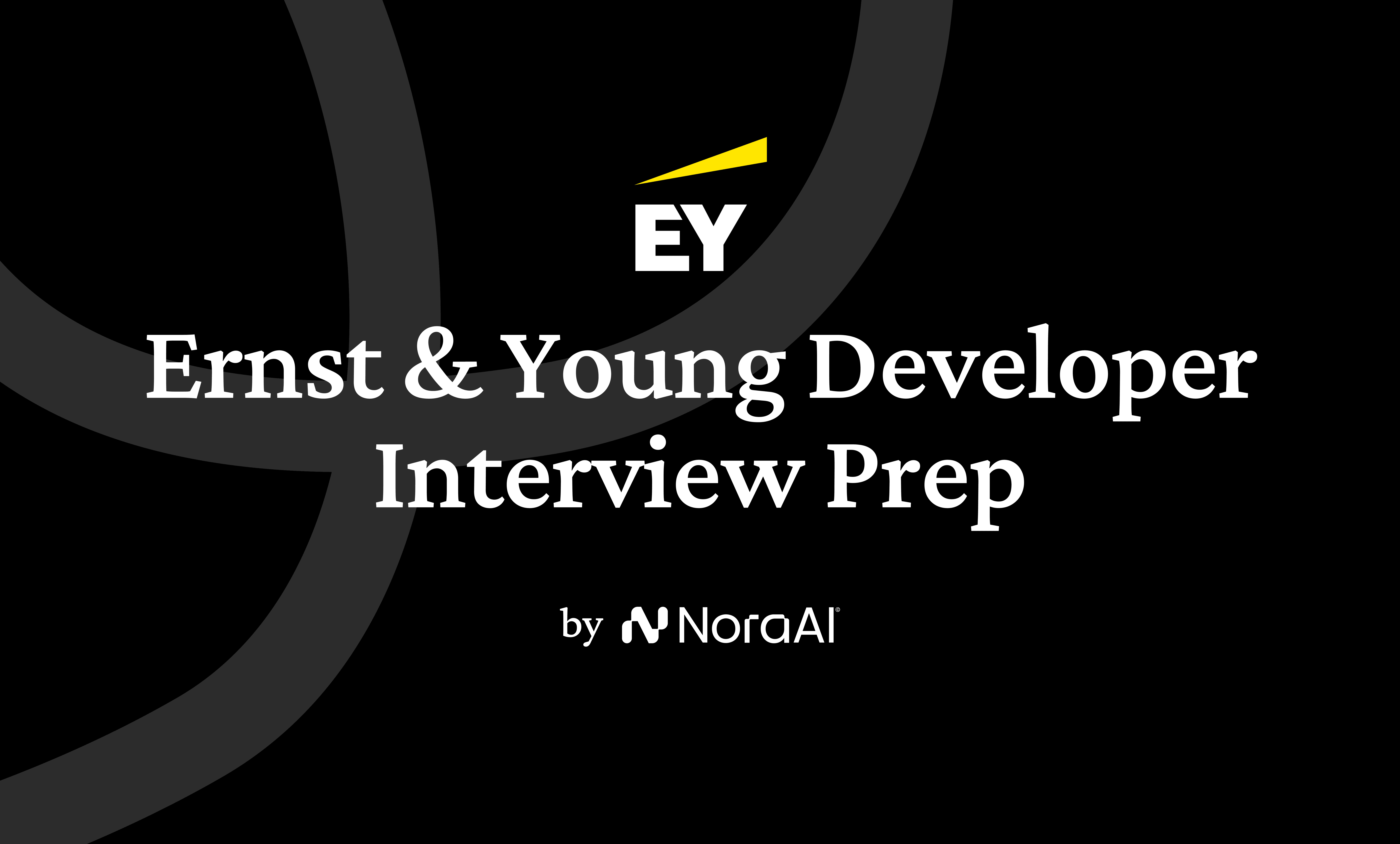 EY SWE Guide 2026 | Nora AI | Nora AI Interview Guides