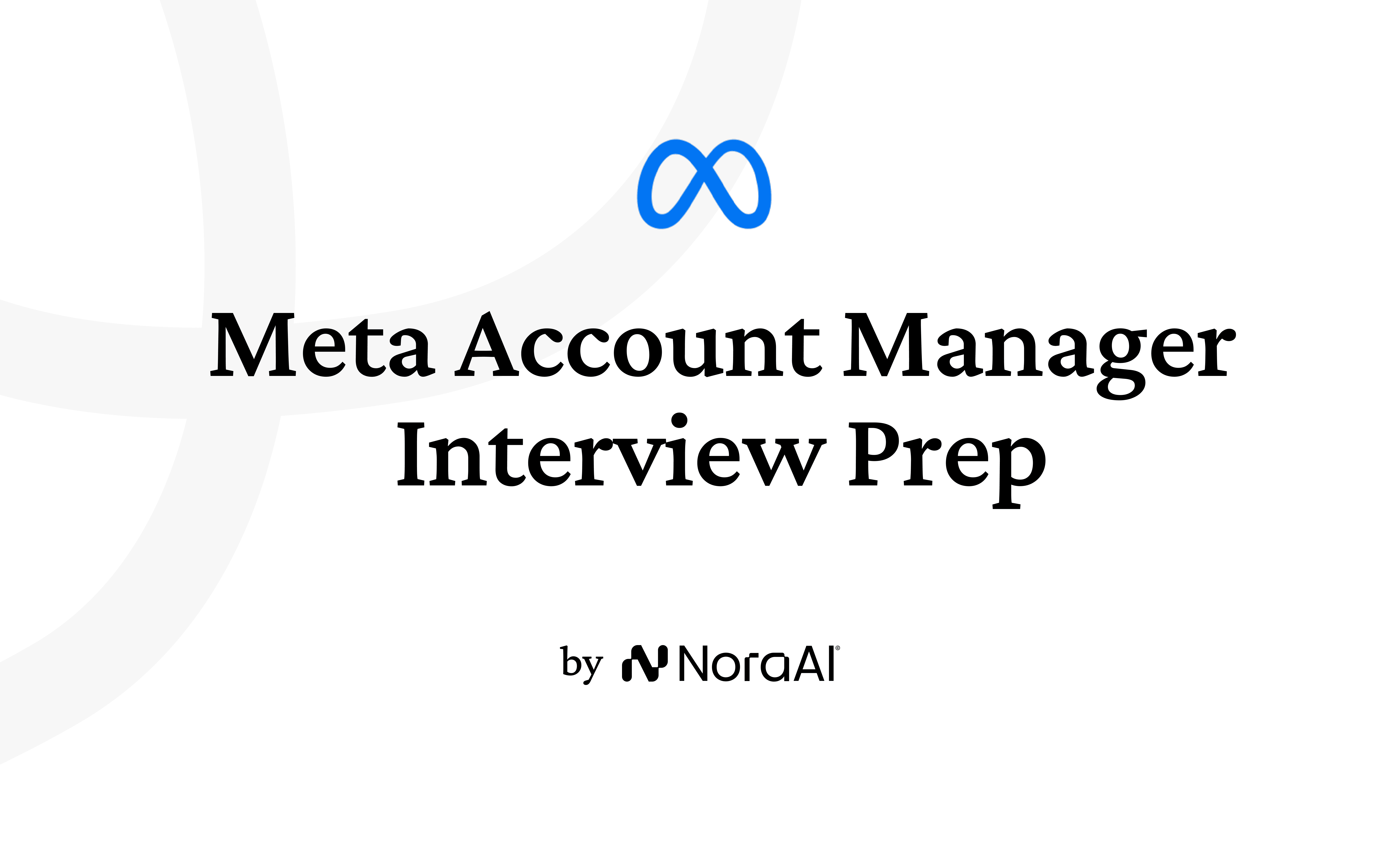 Meta Sales Guide 2026 | Nora AI | Nora AI Interview Guides